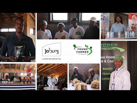 Young Farmer Connect Exhibition Special: City Of Johannesburg  Agroprocessing Unit