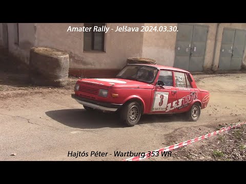Hajtós Péter - Wartburg 353 WR Amater Rally - Jelšava 2024.03.30.