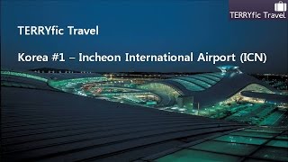 preview picture of video 'Arriving at Korea - Seoul Incheon International Airport, How to get to Seoul, #TERRYfic Travel #1'