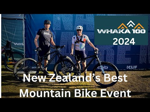 Whaka100 Race 2024 - NZ's Best Mountain Bike event