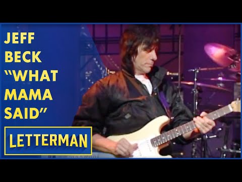 Jeff Beck Performs "What Mama Said" | Letterman