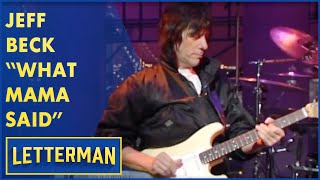 Jeff Beck Performs &quot;What Mama Said&quot; | Letterman