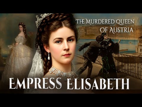 Shocking Facts About Empress Elisabeth, The Murdered Queen Of Austria