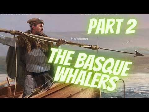 Dutch whaling in the 17th century part 2: The Basque whalers