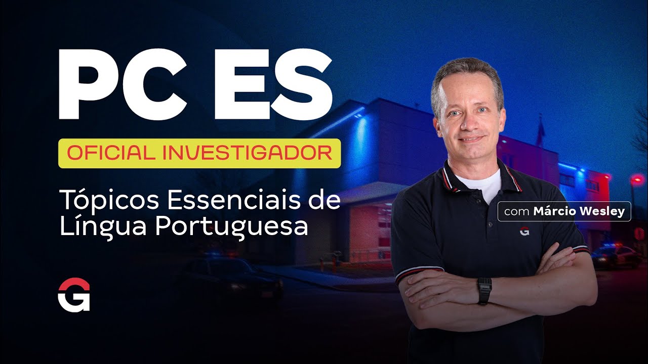 Concurso PC ES Oficial Investigador: Tópicos Essenciais de Língua Portuguesa