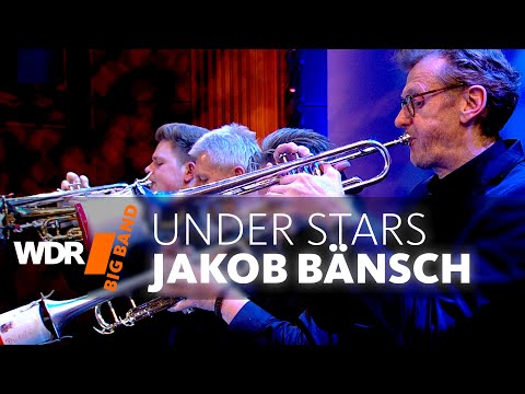 Jakob Bänsch & Michael Abene - Under Stars | WDR BIG BAND