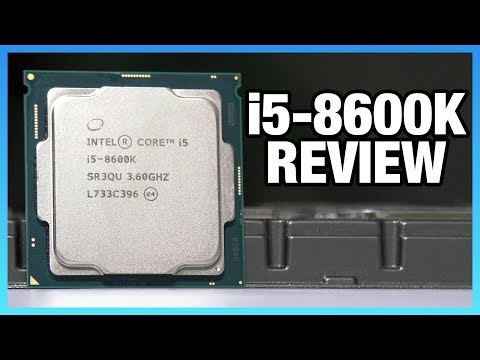 Intel i5-8600K Review & 5GHz OC vs. 8400, 8700K, & More