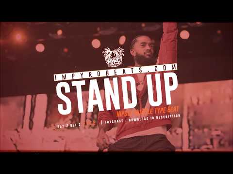[FREE] NIPSEY HUSSLE x MOZZY TYPE BEAT 2019 - "Stand Up (Prod.By @pyrobeats)