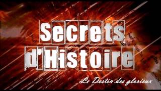 Le Destin des glorieux - Secrets d'Histoire OST Musique