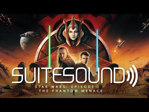 Star Wars: Episode I - The Phantom Menace - Ultimate Soundtrack Suite