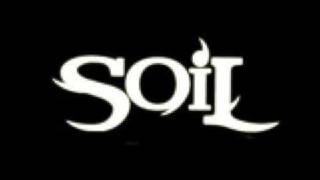 SOiL- Say You Will