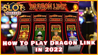 How to Play Dragon Link Slots in 2022-23. WOW! Instructions lead to WINS!