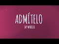 Jay Wheeler - Admítelo (Letra/Lyrics)