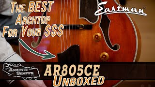 Video thumbnail for Eastman AR805CE | Archtop Guitar Review by The Acoustic Shoppe