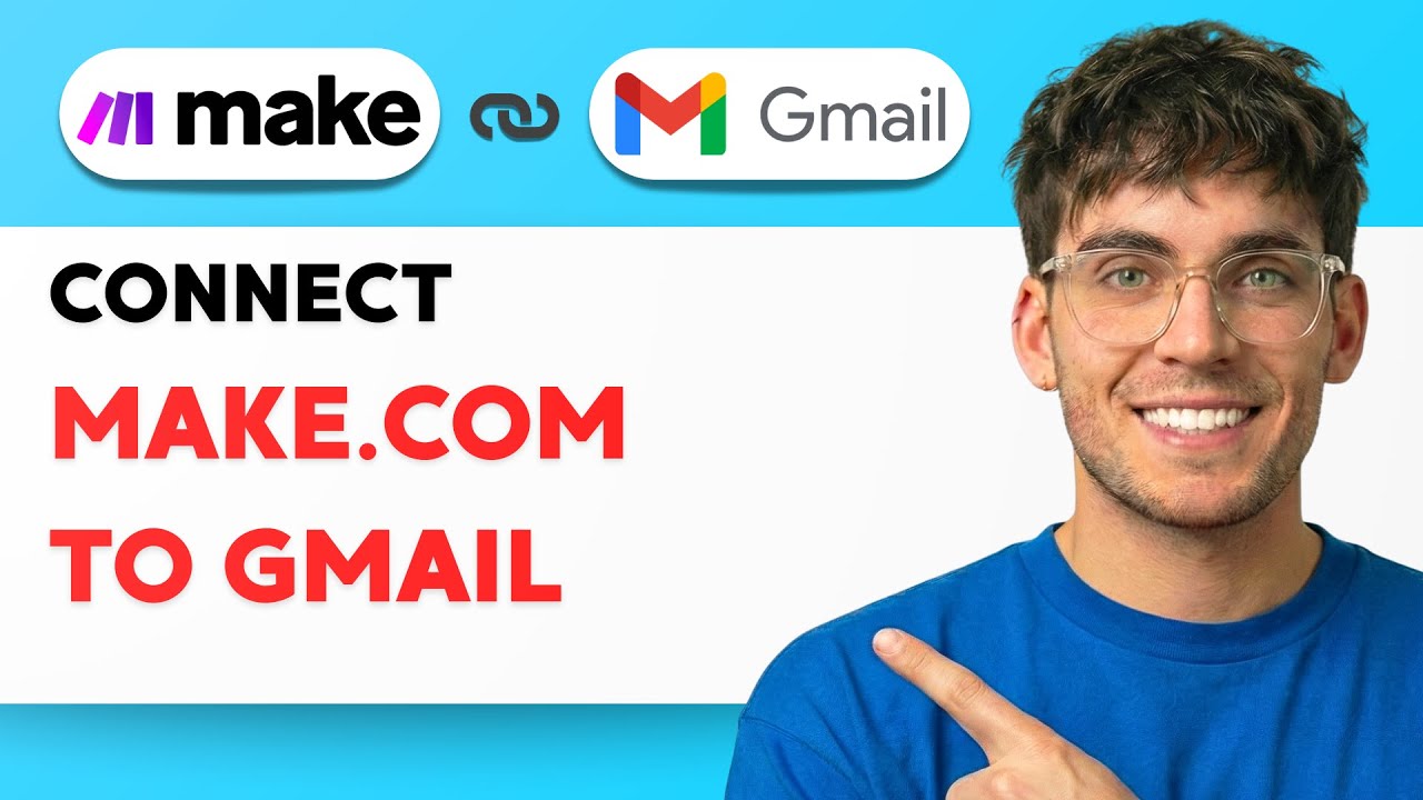 How to Connect Make.com to Gmail [2026 Full Guide]