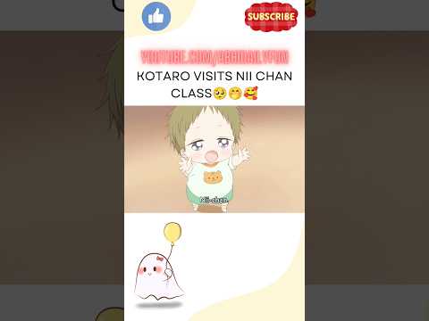 Kotaro visits Nii Chan's Class🥰🤭🥺 #anime #baby #cute #animeedit #youtubeshorts #shorts #animeedit