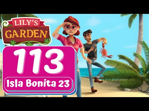 Lily's Garden - Day 113 - Isla Bonita 23 - Gameplay