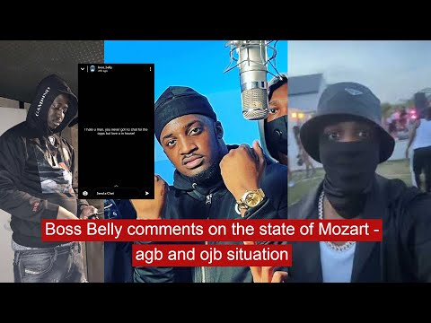 Boss Belly comments on the Mozart agb and ojb situation