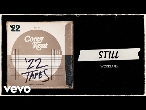 Still - Corey Kent (Corey Kent White)