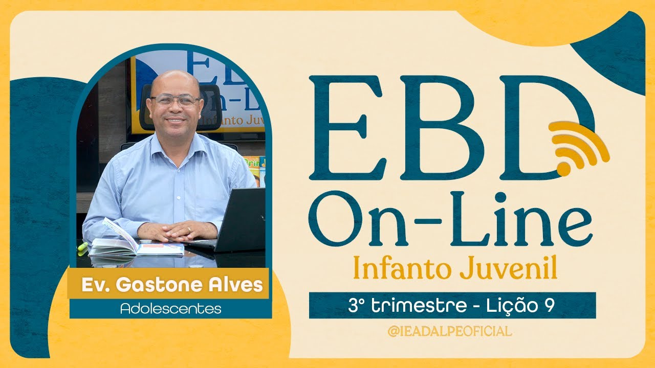 EBD - Lição 9 [Adolescentes] 3º Trimestre de 2024 - Ieadalpe - A Terceira Viagem Missionária.