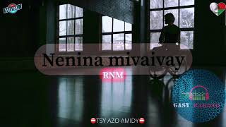 Download lagu Nenina mivaivay( RNM) #gasyrakoto mp3 Download lagu Nenina mivaivay( RNM) #gasyrakoto mp3