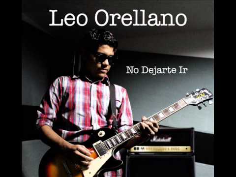 No Dejarte Ir - Leo Orellano