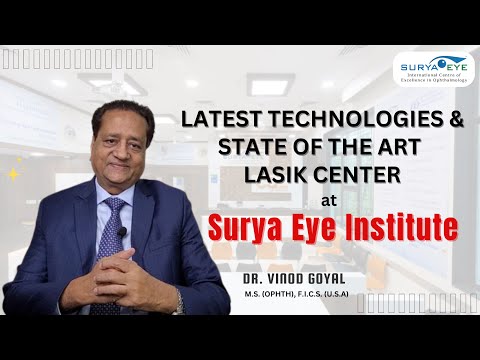 Latest Technologies & state of the art Lasik Center at Surya Eye Institute.