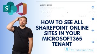 How to see all SharePoint Online sites in your Microsoft365 tenant