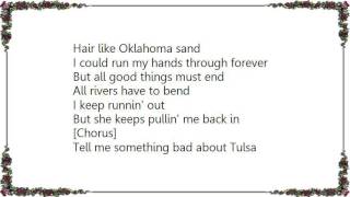 George Strait - Tell Me Something Bad About Tulsa Lyrics