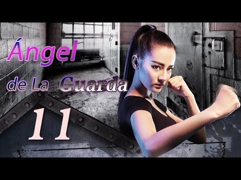 【Esp Sub】EP 11 | Ángel de La Guarda | Hot Girl | Géneros: Romance, Acción | Actores: Dilraba, Ma Ke