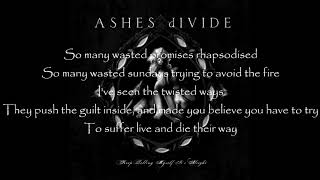 ASHES dIVIDE - The Prey W/Lyrics