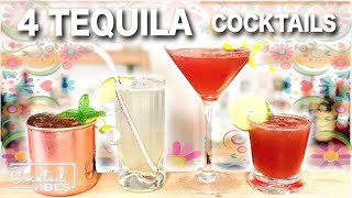 4 Easy TEQUILA Cocktails | Cocktail Recipes