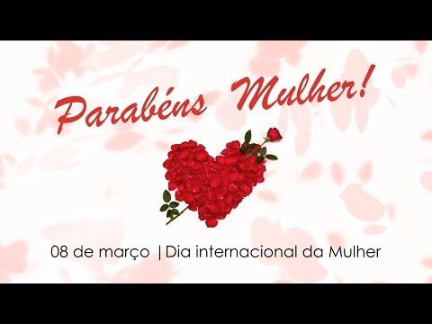 AMM - Homenagem ao Dia Internacional da Mulher | 08 de março 