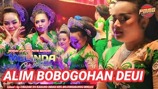 Download lagu ALIM BOBOGOHAN DEUI VERSI BAJIDORAN REGGAE JAIPONG MELINDA GROUP PMMG BEKASI TERBARU mp3