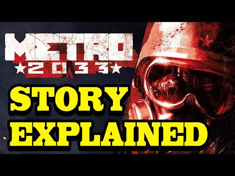 METRO 2033 Story Explained