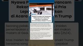Insiden di Acara Trump Terekam CCTV, Pelaku Menembus Pengamanan dan Melepaskan Tembakan