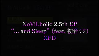 - 【ボーマス49】新譜「…and Sleep」(feat. 初音ミク) 収録曲XFD