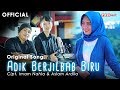 Oy Adik Jilbab Biru (Original Song) - Imam Nahla & Aslam Ardila (Official Music Video)