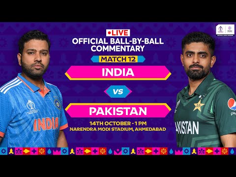 India v Pakistan | Hindi Ball-by-Ball Commentary | Ahmedabad, World Cup 2023 #INDvPAK #CWC23