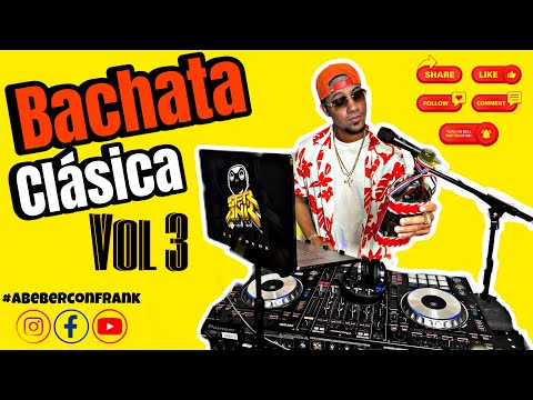 BACHATA CLÁSICA MIX VOL 3 (ÉXITOS)  🥃 | EN VIVO | DJ FRANK | BACHATA PAL BEBERDOR 🍺