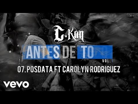 C-Kan - Postdata (Audio) ft. Carolyn Rodriguez