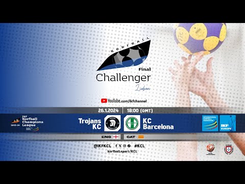 IKF KCL Challenger Final | Trojans KC - KC Barcelona