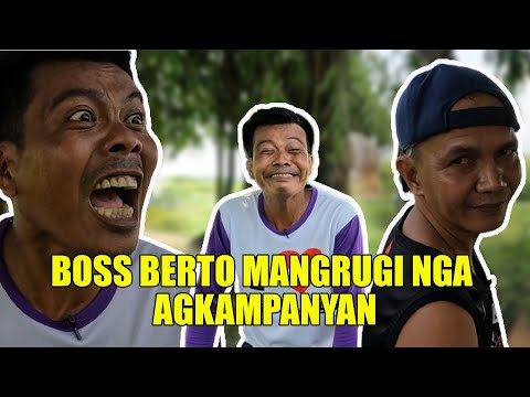 Boss Berto Mangrugi Nga Agkampanyan