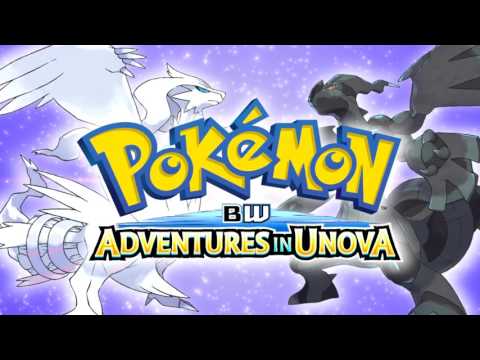 Pokémon -  B&W - Adventures in Unova [Full Theme]
