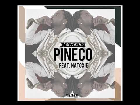 X-MAN Ft Natoxie - Pineco (Bereta Riddim) 2021