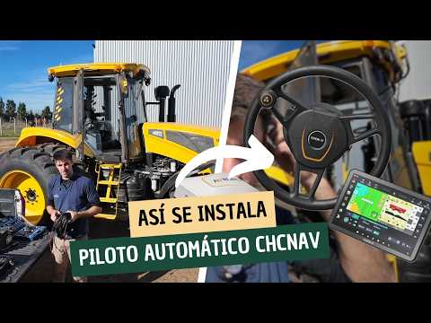 Instalando un Piloto Automático CHCNAV en un tractor...
