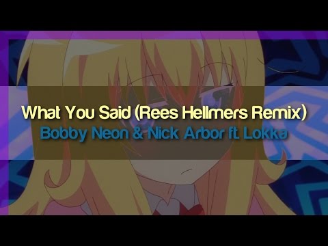 Bobby Neon & Nick Arbor feat. Lokka - What You Said (Rees Hellmers Remix)