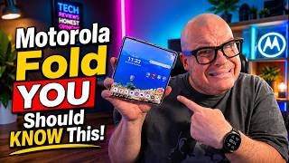 Motorola Fold: Before You Buy You Should Know This