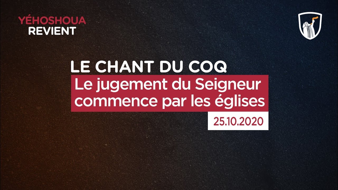 Thumbnail of video: Le jugement du Seigneur commence par les églises