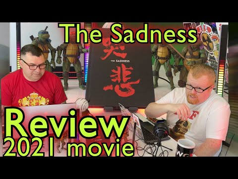 The Sadness Review – 2021 movie (part of Episode 20) Dir. Rob Jabbaz Horror Gory Violent